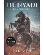 Hunyadi - A holló felemelkedése - Bán Mór