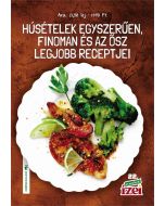 Húsételek egyszerűen, finoman és az ősz legjobb receptjei