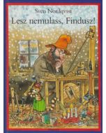 Lesz nemulass, Findusz!