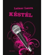 Leiner Laura-Késtél