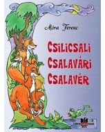 Csilicsali Csalavári Csalavér