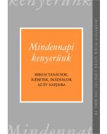 Mindennapi kenyerünk - Károli forditás