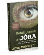 Mondj igent a JÓRA