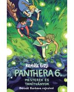 Panthera 6. - Mesterek és tanítványok