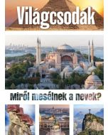 Világcsodák - Miről mesélnek a nevek?