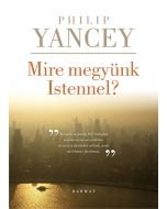 Mire megyünk istennel?