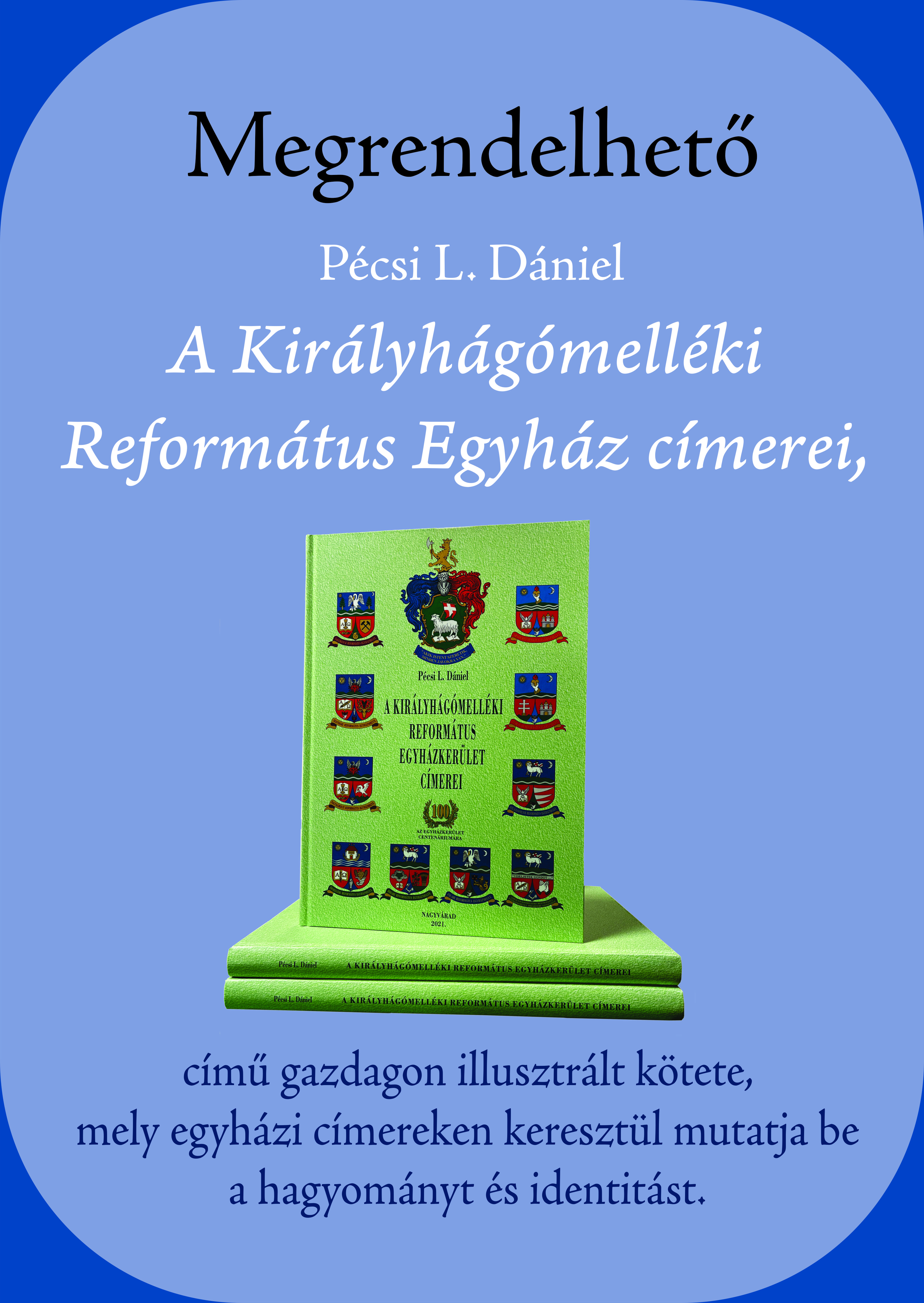 A Királyhágómelléki Református Egyházkerület címerei